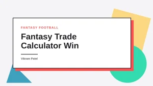 How to Use a Trade Calculator to Win Your Fantasy Football League in 2026