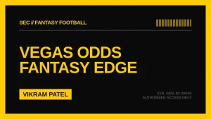 2026 Fantasy Football Trends: Why Vegas-Powered Rankings Are Your Secret Weapon